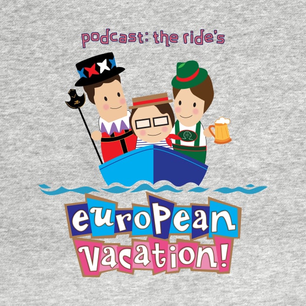 European Vacation Logo by Podcast: The Ride